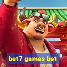 bet7 games bet